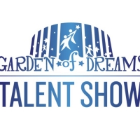 Garden Of Dreams Foundation Announces The Return Of The Annual Talent Show To The Gre Photo