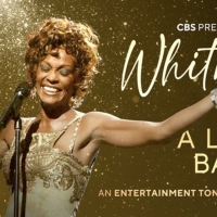 CBS and Entertainment Tonight to Premiere WHITNEY, A LOOK BACK