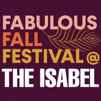 Isabel Bader Centre for the Performing Arts Announces Hybrid FABULOUS FALL FESTIVAL Photo