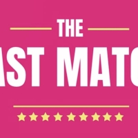 Music From THE LAST MATCH Will Debut at The Cutting Room Next Week Video