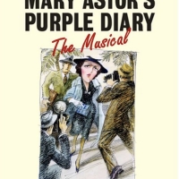 MARY ASTOR'S PURPLE DIARY - THE MUSICAL Will Have First Private Industry Reading Next Photo