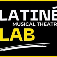 Latiné Musical Theatre Lab's Table Reading Series Returns This Month Photo