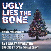 UGLY LIES THE BONE Will Be Presented Virtually By Pepperdine Theatre Next Month Video