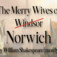 THE MERRY WIVES OF NORWICH Will Reopen the Maddermarket Theatre This Month Photo