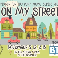 Theatre For The Very Young Series Opens ON MY STREET This Weekend Photo