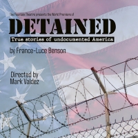 World Premiere of DETAINED Announced At The Fountain Theatre Photo
