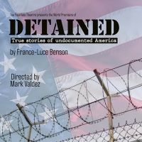 World Premiere of DETAINED Announced At The Fountain Theatre
