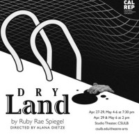 California Repertory Company Presents DRY LAND Photo