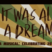 Asase Yaa Cultural Arts Foundation Announces IT WAS ALL A DREAM: A Musical 20th Anniv Video
