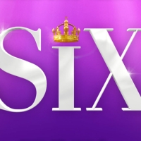 SIX Comes to Theatre Royal This Summer Photo