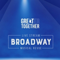 GREAT Theatre Will Present 'GREATer Together Broadway Musical Revue' Photo