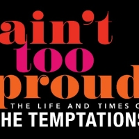 AIN'T TOO PROUD - THE LIFE AND TIMES OF THE TEMPTATIONS Presented By Broadway Dallas; Photo