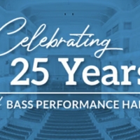Fort Worths Bass Performance Hall Celebrates 25 Years Photo