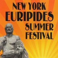 Euripides Summer Festival Returns to New York City Photo