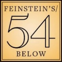 FEINSTEIN'S/54 BELOW Releases Programming Through June 5th