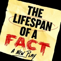 THE LIFESPAN OF A FACT Comes to The Lake Worth Playhouse