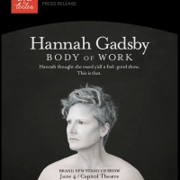 Hannah Gadsby Will Perform at the Capitol Theatre in June 2022