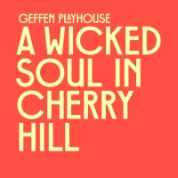 Geffen Playhouse Announces A WICKED SOUL IN CHERRY HILL Cast Photo