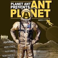 PLANET ANT PRESENTS: ANT PLANET! Returns Next Week Photo