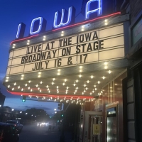 BROADWAY AT THE IOWA Concert Runs This Weekend at the Iowa Theater Photo