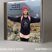 COME FROM AWAY's Emily Walton Releases Surprise Comedy Album