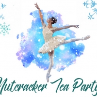 Segerstrom Center for the Arts Hosts NUTCRACKER TEA PARTY