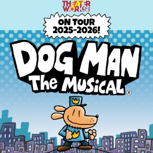 DOG MAN: THE MUSICAL to Launch 2025-2026 National Tour Photo