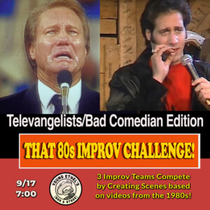 THAT 80S IMPROV CHALLENGE: TELEVANGELIST & BAD COMEDIAN EDITION Comes to Young Ethel' Photo