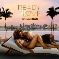 VIDEO: OWN Network Shares READY TO LOVE Season Six Trailer Photo