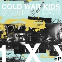 Cold War Kids Release STRINGS & KEYS Acoustic EP Photo