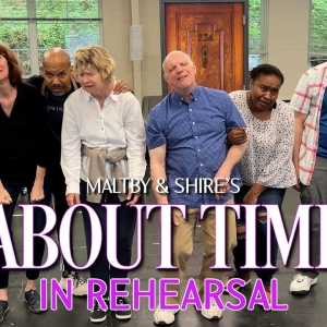 Video: ABOUT TIME In Rehearsal At Goodspeed Opera House Photo