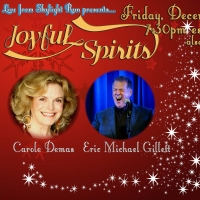 Eric Michael Gillett & Carole Demas to Present JOYFUL SPIRITS This December