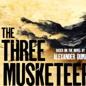 New Adaptation THE THREE MUSKETEERS To Have World Premiere At Theater 86 Video