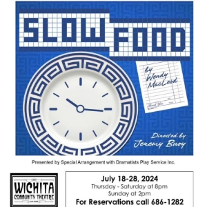 Previews: SLOW FOOD at Wichita Community Theatre