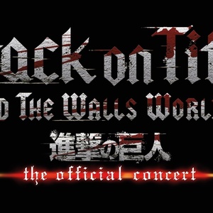 ATTACK ON TITAN BEYOND THE WALLS TOUR To Play Palace Theatre Photo