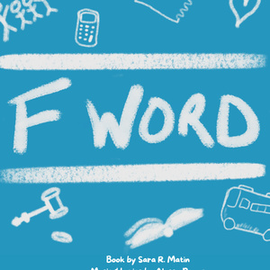 F WORD Musical Reading To Be Presented By Theatre Untitled Video