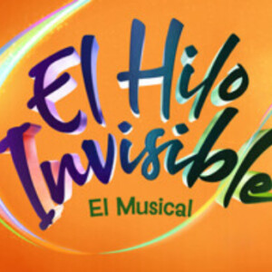 EL HILO INVISIBLE anuncia su segunda temporada en el Teatro Alcázar de Madrid Photo
