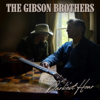 The Gibson Brothers Release New Single 'One Minute Of You (Song For Annie Gray)' Photo