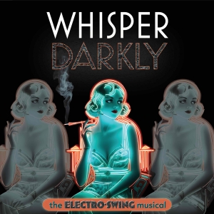 WHISPER DARKLY Concept Album Featuring Brad Oscar, Alli Mauzey & More Out Now Photo