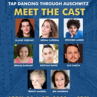 TAP DANCING THROUGH AUSCHWITZ to Return to the Boca Black Box Theater in April
