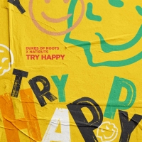 Dukes Of Roots & Natiruts Release 'Try Happy' Photo