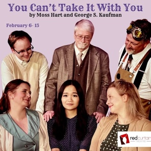 Review: YOU CAN'T TAKE IT WITH YOU at Red Curtain Theatre in Conway Photo