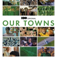 HBO's OUR TOWNS Debuts April 13th