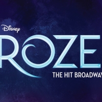 Tickets To Disney's FROZEN To Go On Sale May 15 at Blumenthal Arts