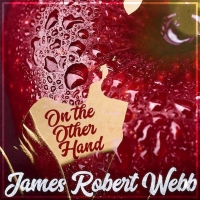 James Robert Webb Covers Iconic 'On The Other Hand' Photo