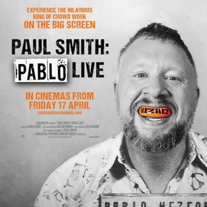 Comedy Show PAUL SMITH: PABLO LIVE Coming to UK Cinemas Photo