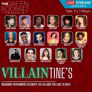 VILLAINTINE'S AT THE GREEN ROOM 42 to Take Place in February Photo