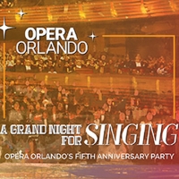 Orlando Opera Presents Fifth Anniversary Party: A GRAND NIGHT FOR SINGING Online Video