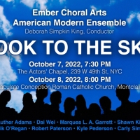 Ember Choral Arts And American Modern Ensemble Present LOOK TO THE SKY Photo