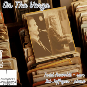 Composers Concordance Hosts Todd Rewoldt & Jai Jeffryes Duo Album Release Concert Photo